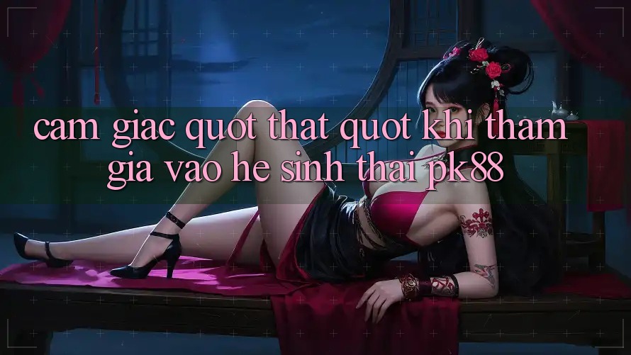 Cảm giác " thật" khi tham gia vào hệ sinh thái PK88 Cảm giác " thật" khi tham gia vào hệ sinh thái PK88