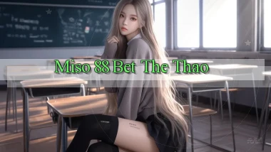 miso 88 bet the thao
