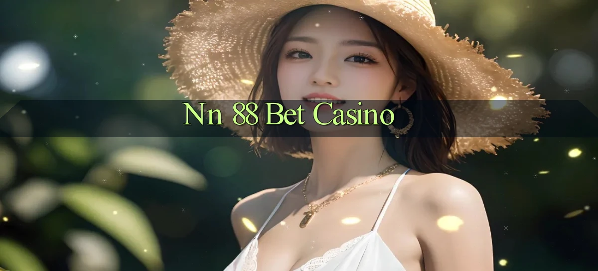 nn 88 bet casino