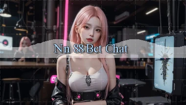 nn 88 bet chat