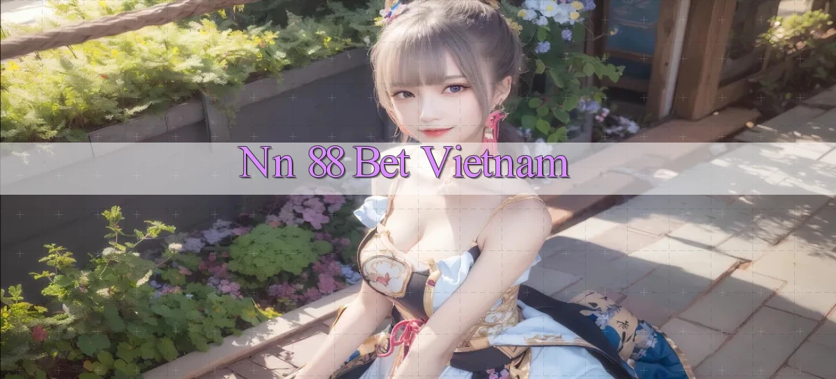 nn 88 bet vietnam