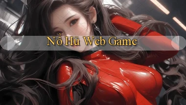 nổ hũ Web game