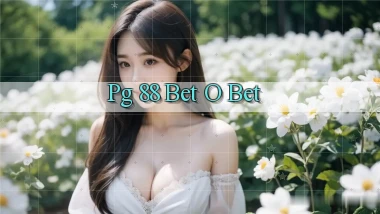 pg 88 bet o bet