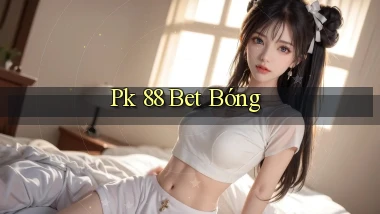 pk 88 bet bóng
