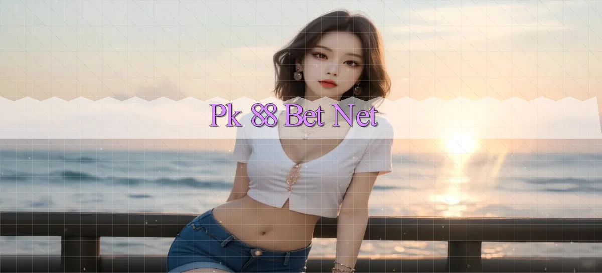 pk 88 bet net